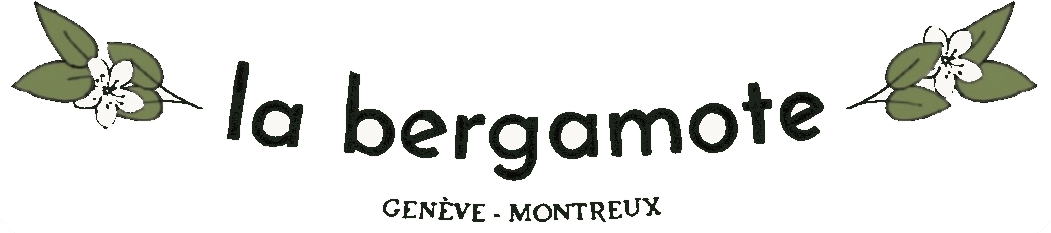 la bergamote — Genève · Montreux